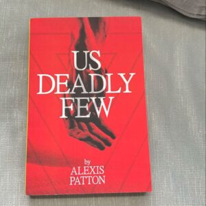 Us Deadly Few