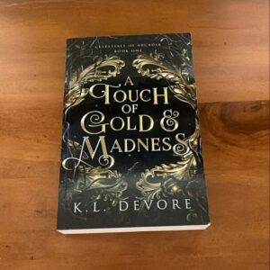 A Touch of Gold and Madness