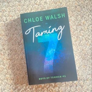 Taming 7