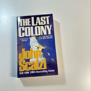 The Last Colony: Old Man's War Book 3