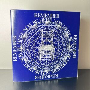 Be Here Now