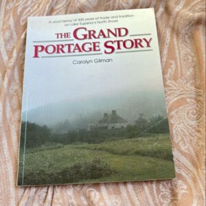 The Grand Portage Story