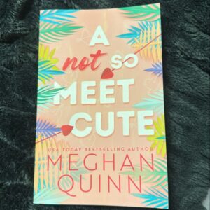 A Not So Meet Cute