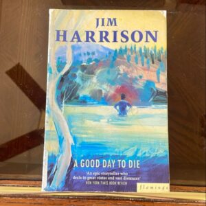 A Good Day to Die