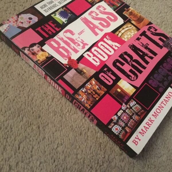 The Big-Ass Book of Crafts - Image 3