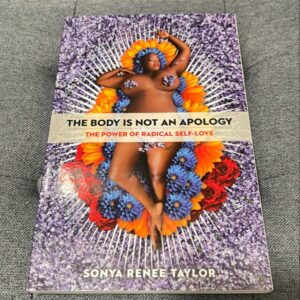 The Body Is Not an Apology