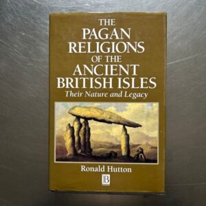 The Pagan Religions of the Ancient British Isles
