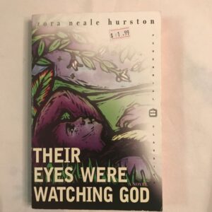 Their Eyes Were Watching God