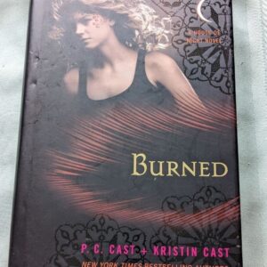 Burned: A House of Night Novel Hardcover