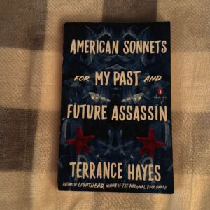 American Sonnets for My Past and Future Assassin