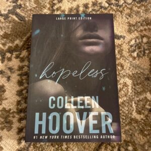 Hopeless: Large Print Edition