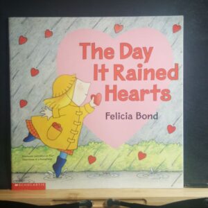 The day it rained hearts