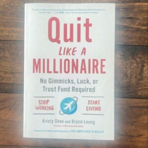 Quit Like a Millionaire