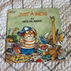 Just a Mess (Little Critter)