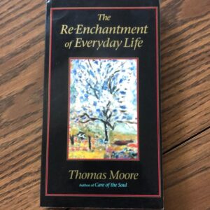 The Re-Enchantment of Everyday Life