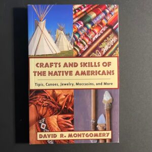 Crafts and Skills of the Native Americans